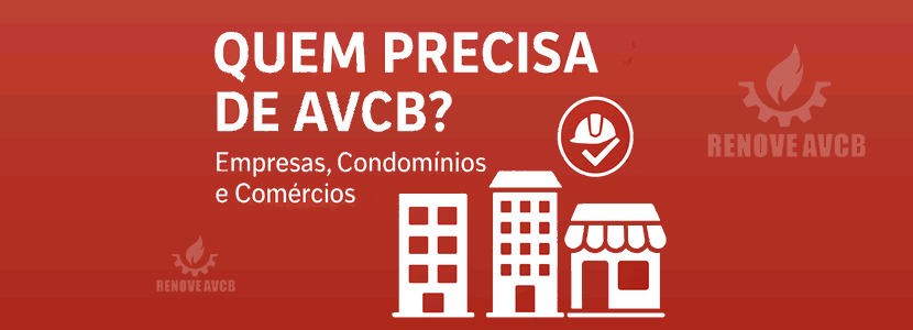 Quem precisa de AVCB: Empresas, Condomínios e Comércios