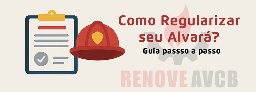 Como Regularizar um Alvará de Funcionamento: Passo a Passo Completo